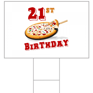 21st birthday pizza party sign